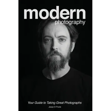 Modern Photography: Your Guide to Taking Great Photographs