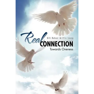 Real Connection: Towards Oneness