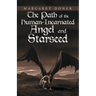 The Path of the Human-Incarnated Angel and Starseed