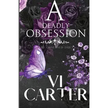 A Deadly Obsession: The Obsessed Duet