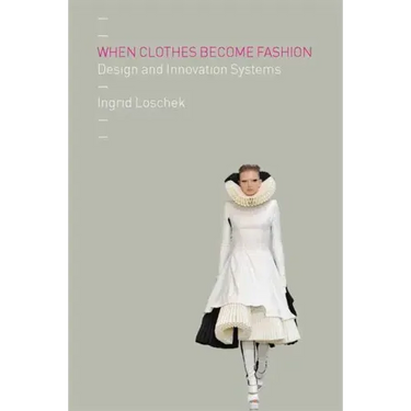 When Clothes Become Fashion
