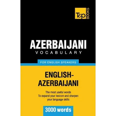 Azerbaijani vocabulary for English speakers - 3000 words