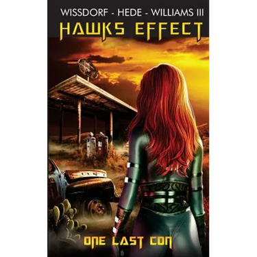 Hawks Effect: One Last Con