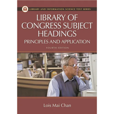 Library of Congress Subject Headings: Principles and Application