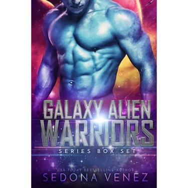 Galaxy Alien Warriors Series Box Set: A SciFi Alien Warrior Romance - The Complete Collection