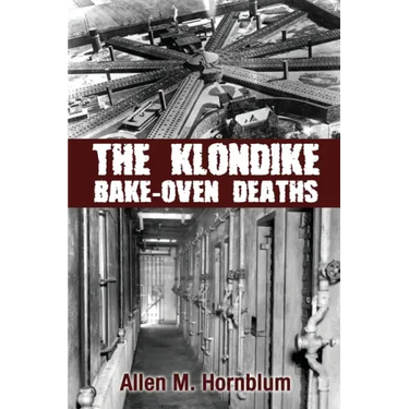 The Klondike Bake-Oven Deaths