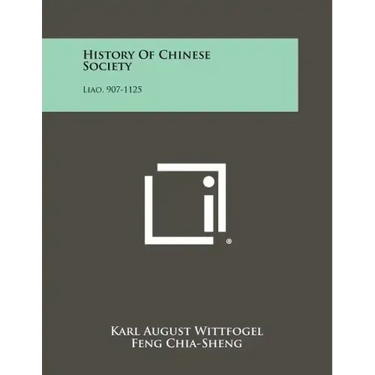 History Of Chinese Society: Liao, 907-1125