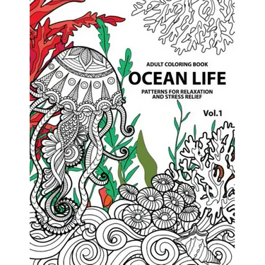 Ocean Life: Ocean Coloring Books for Adults A Blue Dream Adult Coloring Book Designs (Sharks, Penguins, Crabs, Whales, Dolphins an