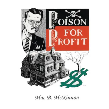 Poison For Profit