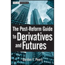 The Post-Reform Guide to Derivatives and Futures