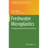 Freshwater Microplastics: Emerging Environmental Contaminants?