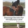 Dressage Secrets for Introductory Level