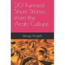 20 Funniest Short Stories from the Arab Culture