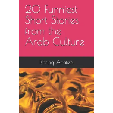 20 Funniest Short Stories from the Arab Culture
