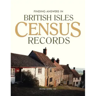 Finding Answers in British Isles Census Records