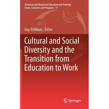 Cultural and Social Diversity and the Transition from Education to Work