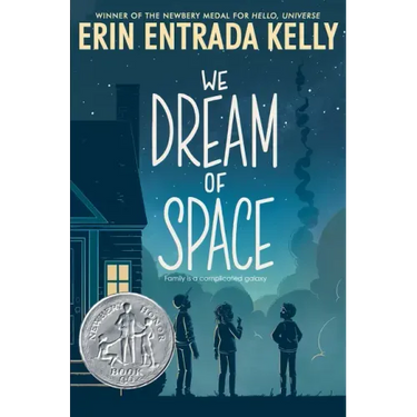 We Dream of Space: A Newbery Honor Award Winner