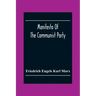 Manifesto Of The Communist Party