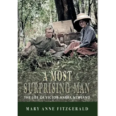 A Most Surprising Man: The life of Victor Marra Newland