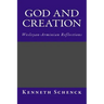 God and Creation: Wesleyan-Arminian Reflections