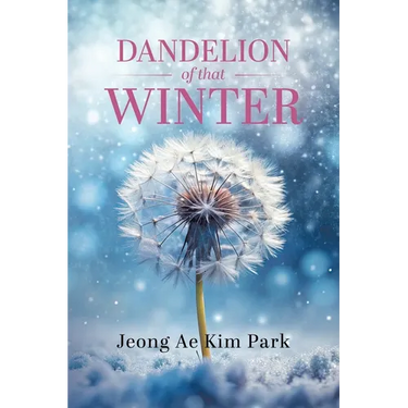 Dandelion of that Winter