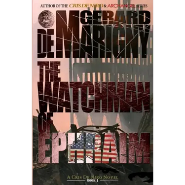The Watchman of Ephraim