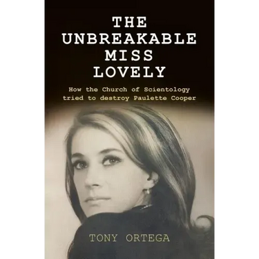 The Unbreakable Miss Lovely: How the Church of Scientology tried to destroy Paulette Cooper