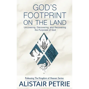 God's Footprint on the Land: Uncovering, Discovering, and Recovering the Purposes of God