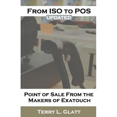 From ISO to POS: Point of Sale from the Makers Exatouch(R)