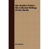 Abe Martin's Primer - The Collected Writings Of Abe Martin