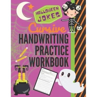 Halloween Jokes Cursive Handwriting Practice Workbook: 101 Spooky Jokes to Practice Your Printing Penmanship for Kids in Second Third Fourth Grade and