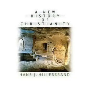 A New History of Christianity