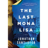 The Last Mona Lisa