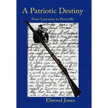 A Patriotic Destiny: From Lancaster to Perryville