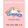unicorn alphabet book for kids ages 4-8: a fun kids workbook unicorn activity book for girl for learning alphbet -alphabet books