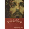 Abstract of Systematic Theology