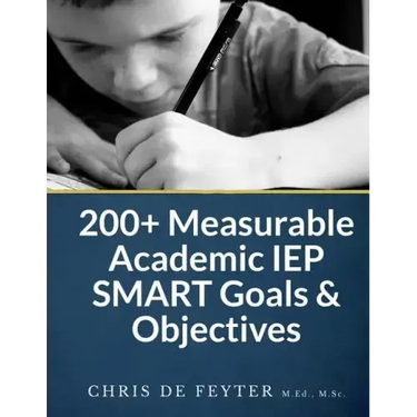 200+ Measurable Academic IEP SMART Goals & Objectives