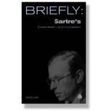 Sartre's Existentialism and Humanism