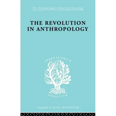 The Revolution in Anthropology Ils 69
