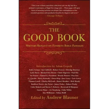 The Good Book: Writers Reflect on Favorite Bible Passages