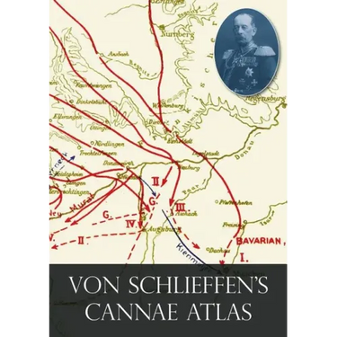 Von Schlieffen's "Cannae" Atlas