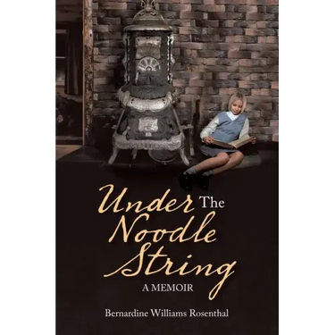 Under the Noodle String: A Memoir