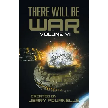 There Will Be War Volume VI