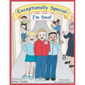 Exceptionally Special: I'm Deaf