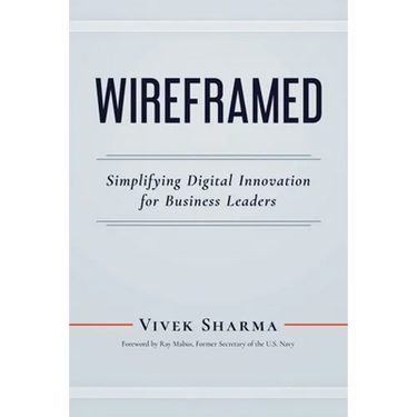 Wireframed: Simplifying Digital Innovation for Business Leaders