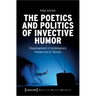 The Poetics and Politics of Invective Humor: Disparagement in Contemporary Female-Led Us Sitcoms