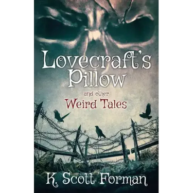 Lovecraft's Pillow and other Weird Tales