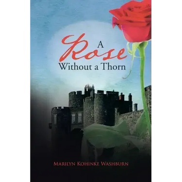 A Rose Without a Thorn