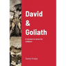 David & Goliath: A version in verse for children