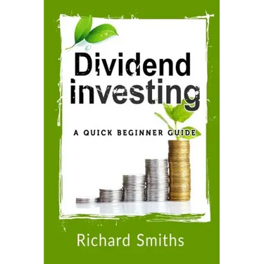 Dividend Investing a Quick Beginner Guide: Dividend Growth Investing, Dividend Stock, Dividend Income, Stock Market Investing, Dividend Portfolio